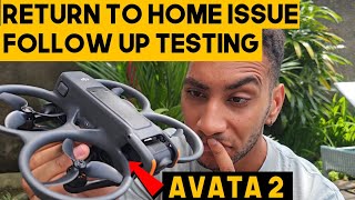 AVATA 2 Return To Home Testing - Follow up video