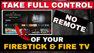 Take full CONTROL of your FIRESTICK!