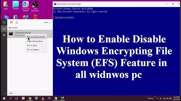 How to Enable Disable Windows Encrypting File System (EFS) Feature