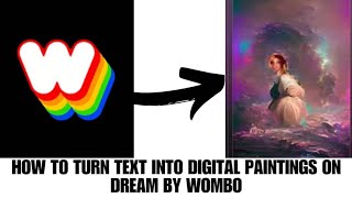 HOW TO TURN TEXT INTO DIGITAL PAINTINGS ON DREAM BY WOMBO screenshot 4