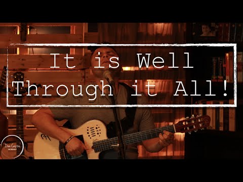through-it-all-it-is-well-|-christian-songs-|-christian-music-|-worship-covers