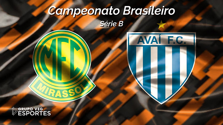 MIRASSOL X AVAÍ - AO VIVO