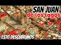 ⛪ San Juan los Lagos Guía que hacer 1 SOLO DÍA, Costos, Tips que NO sabias - ORACIÓN MILAGROSA