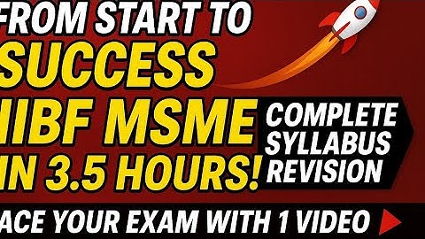 📚From Start to Success:IIBF MSME COMPLETE Syllabus Revision in 3.5 Hours!🚀Ace your exam with 1 video