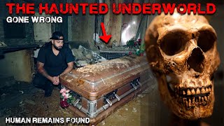 I RETURNED TO THE UNDERWORLD GONE WRONG HUMAN REMAINS FOUND!