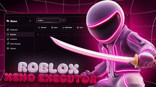 Xeno Executor Roblox  Level 8 Keyless Runner  Unc U0026 Sunc   Auto Update U0026 Script Hub 2026