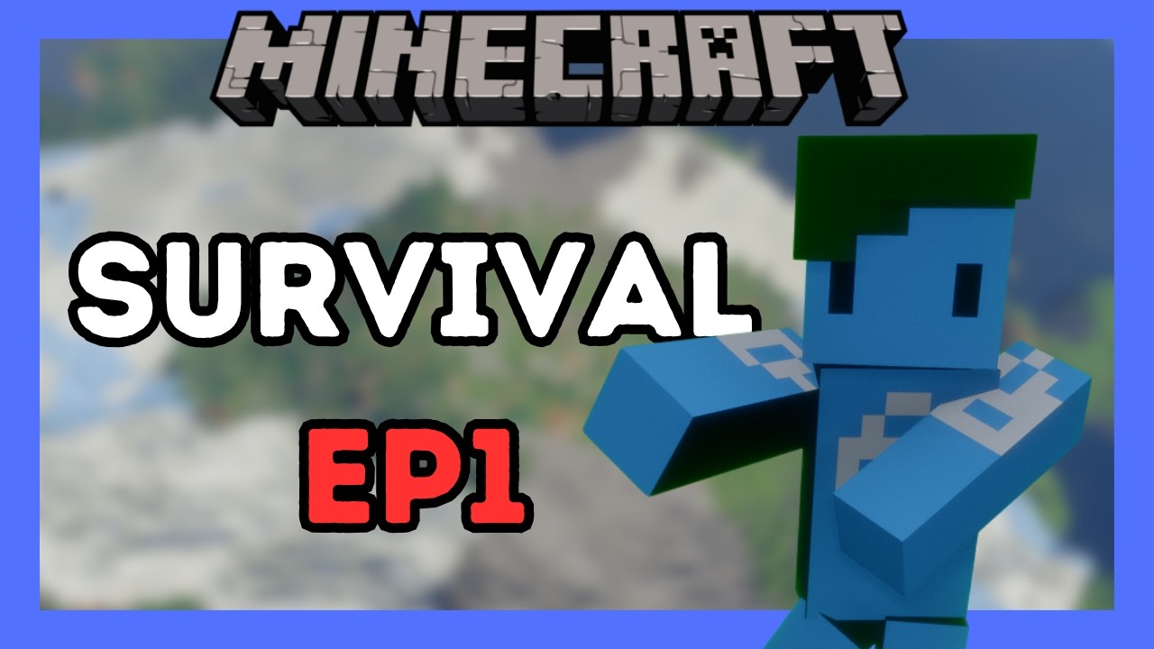 Minecraft My First Survival world!! - episode 1 - YouTube