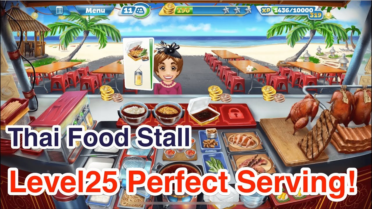 【Cooking Fever】Thai Food Stall Level25 3Stars!!! - YouTube