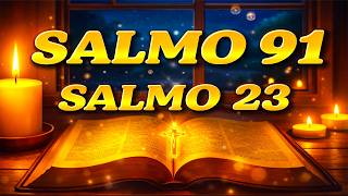 ORACIÓN DEL DÍA 16 de JUNIO – SALMO 91 Y SALMO 23: LAS DOS ORACIONES MÁS PODEROSAS DE LA BIBLIA