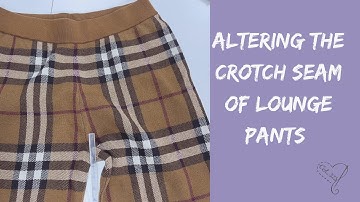 Achieve the Perfect Fit: Altering Pant Crotch Made Easy