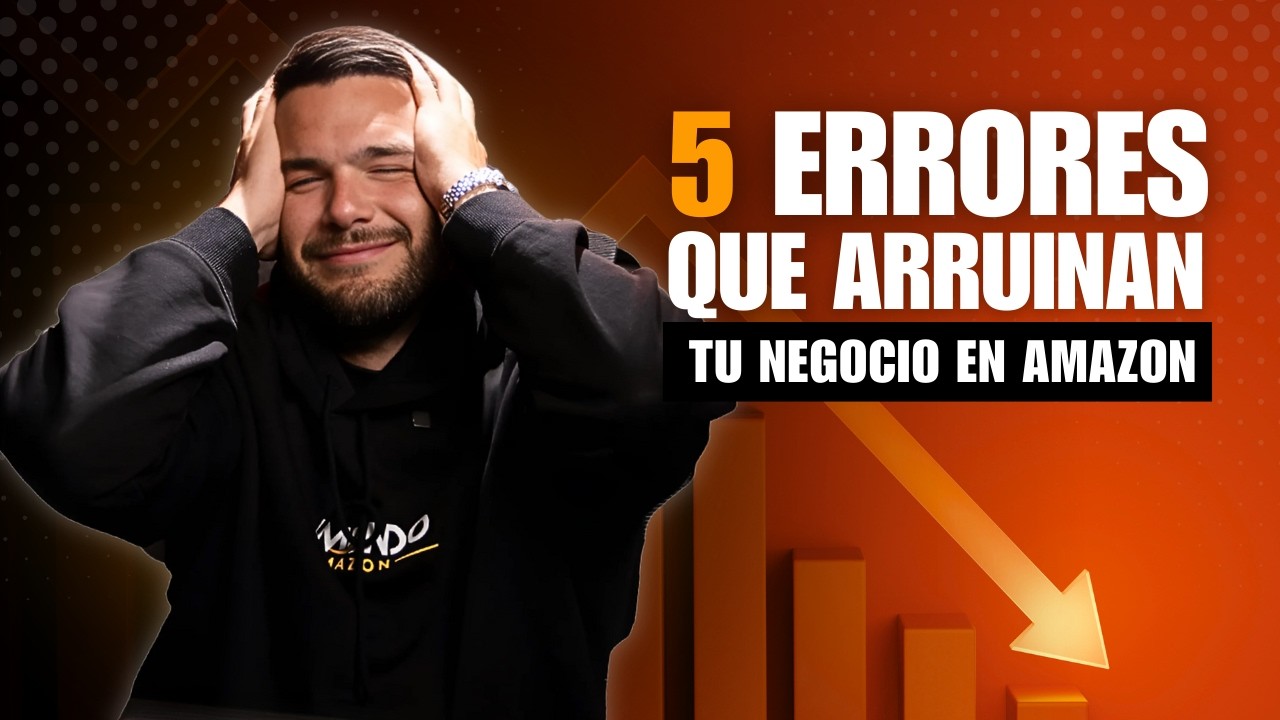 ⚠️ ¡CUIDADO! Estos 5 ERRORES están MATANDO tu negocio en Amazon (y cómo ...