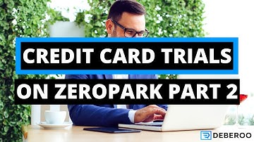 Quick Start Guide to Credit Card Trials on Zeropark [Part 2]