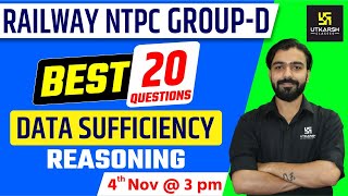 Data Sufficiency | Reasoning | Railway NTPC & Group D Special Classes | By Akshay Gaur Sir