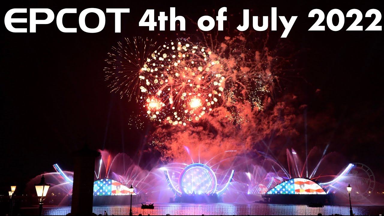 EPCOT 4th of July Fireworks 2022 Heartbeat of Freedom Show in 4K