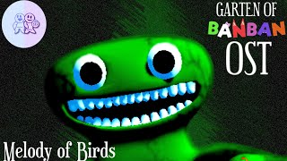 Garten of Banban OST - Melody of Birds