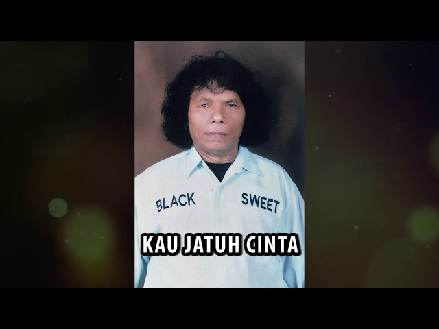 BLACK SWEET - JUMPA DAN BERPISAH - Cipt. IAN ULUKYANAN class=