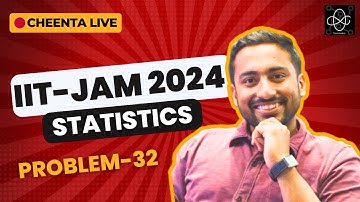IIT JAM 2024 | Problem 32 | Discussion |  Cheenta