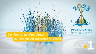 Le Journal des Jeux du Pacifique du Mardi 28 novembre 2023