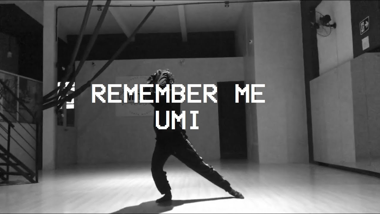 Rafaella Ferrão Coreografia Remember Me Umi Youtube