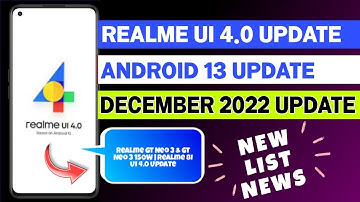 Realme UI 4.0 Update | Realme UI 3.0 Update | Android 13 Update | Realme December 2022 New Update