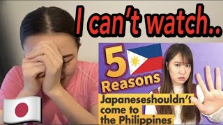 Japanese reacts '5 reasons Why Japanese Shouldn't Come to The Philippines!'(123Japan)