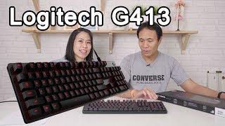 รีวิว Logitech G413 Carbon Mechanical Gaming Keyboard
