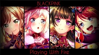 Nightcore Switching Vocals - Playing With Fire Blackpink