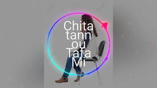 Tafami soleil-Chita tann ou/Remix By Fred G Boy beats