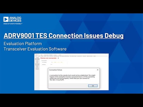 ADRV9001 TES Connection Issues Debug