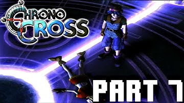 Chrono Cross 100% WALKTHROUGH | FULL GAME | Part 7: FORT DRAGONIA - OBELISKS - LYNX
