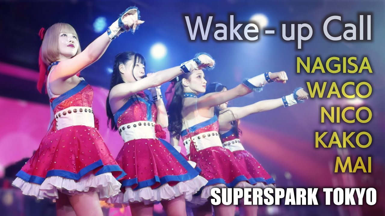 アイドル waco Super Spark Tokyo (Burlesque Tokyo) Wake-up Call ≪NAGISA