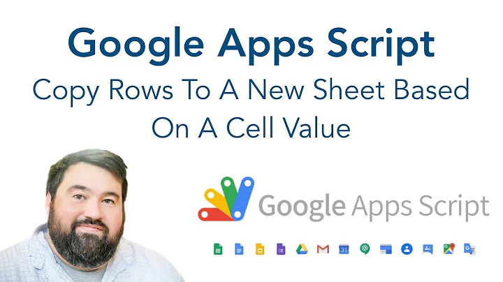 Google Apps Script: Copy Rows To A New Sheet Based...