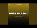 Mere har pal