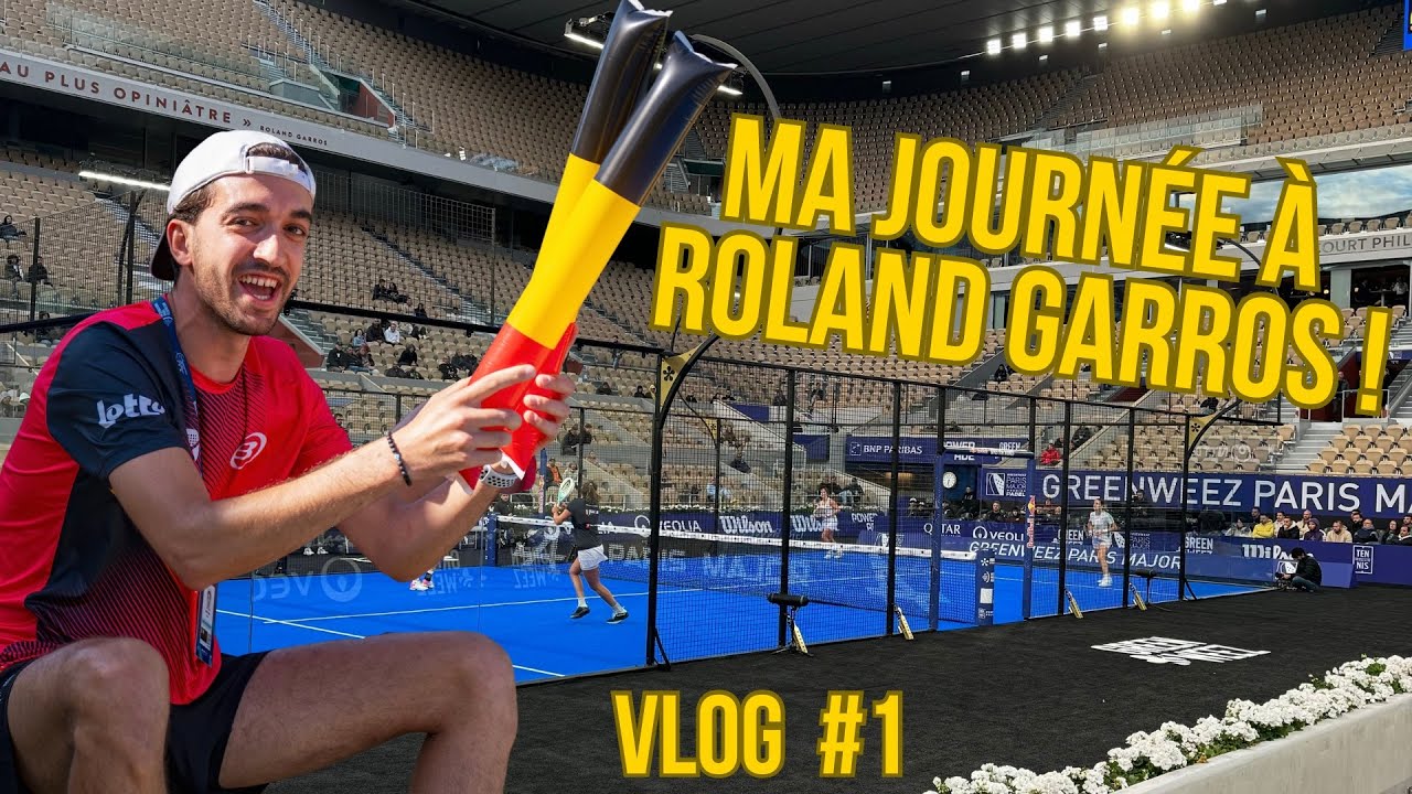 Ma journée PADEL à Roland Garros ! VLOG #1