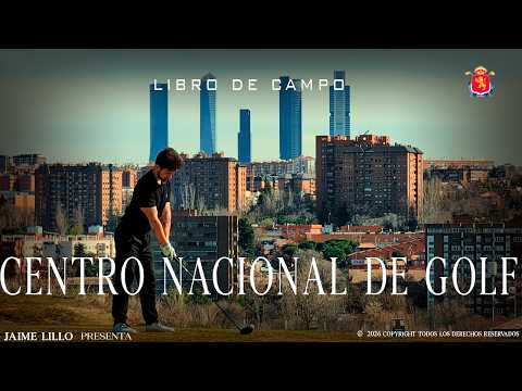 Miniatura del vídeo: Libro de campo en vídeo: Centro Nacional de Golf de Madrid hoyo a hoyo