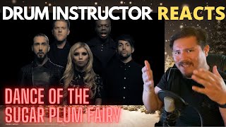 Drum Teacher Reacts to Dance of The Sugar Plum Fairy by PTX