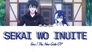 The New Gate - Opening Full ver | Sou-「Sekai wo Inuite (世界を射抜いて)」Lyric Romaji, Sub English/Indonesia