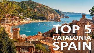 5 Best Places You Should Visit in Catalonia Spain [4K Travel Guide]