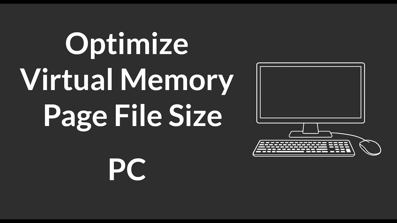 Page File Optimization How to Optimize Virtual Memory Paging File Size PC (Windows) | Set ...