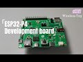 ESP32-P4 Development board debut |Wireless-tag with you to interpret Espressif  ESP32-P4 board