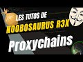 Apprenez  vous servir de proxychains en 5 minutes chrono  cest parti 