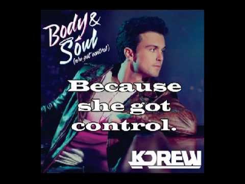 Kdrew - BODY \u0026 SOUL (she got control) Lyrics