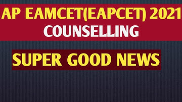 AP EAPCET||AP EAMCET 2021 COUNSELLING GOOD NEWS