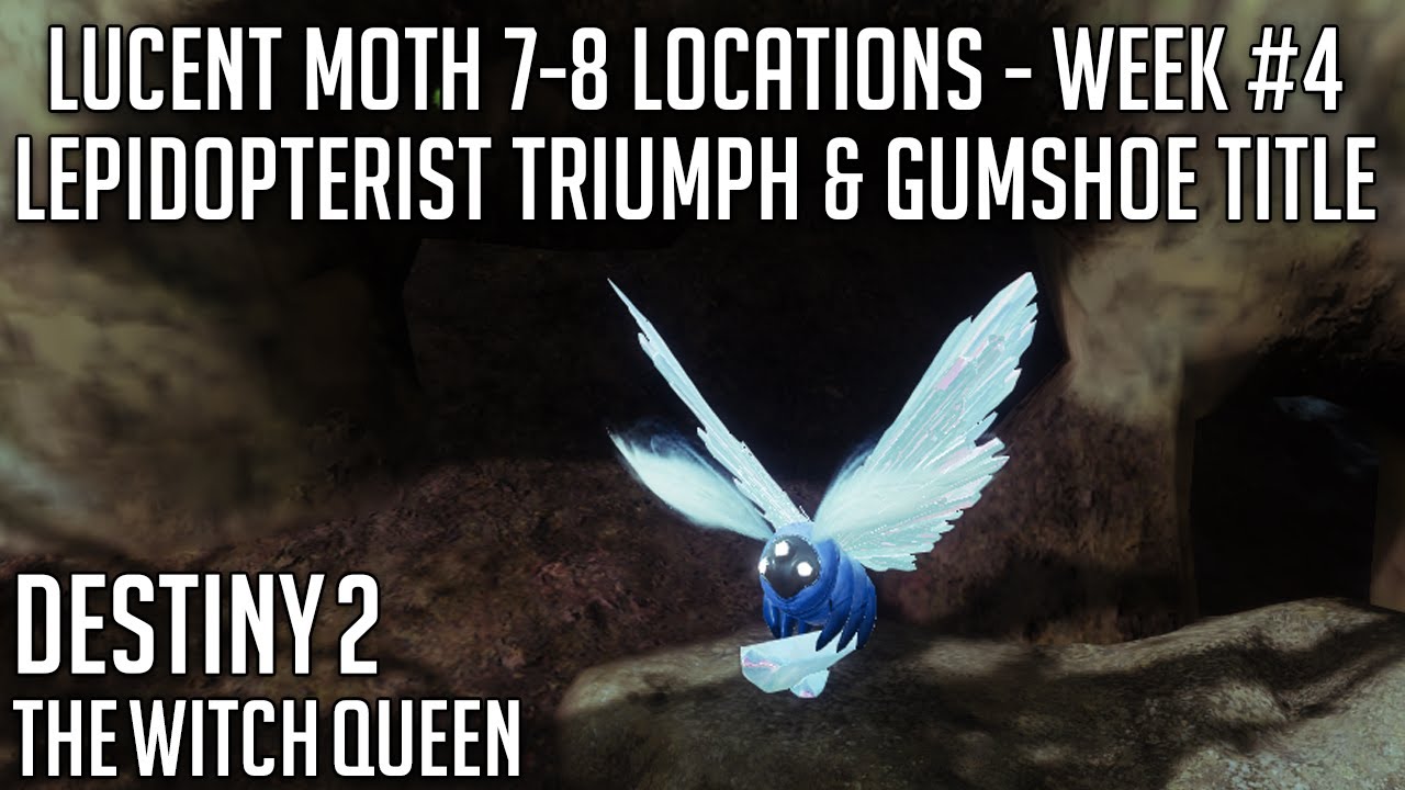 Lucent Moth Locations Guide - Week 4 (7-8) - Lepidopterist Triumph | Destiny 2