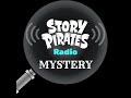Story pirates radio mystery 92720