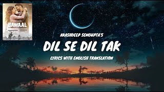 Dil Se Dil Tak Song Lyrics (English Translated) | Varun D, Janhvi K | Akashdeep S | Love Song