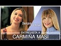 Ya viste la entrevista a Carmiña Masi?