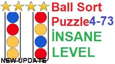 Ball Sort Puzzle İnsane Level 73 (4-73) New Update!!