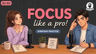 Stop Getting Distracted English Vocabulary for Focus Concentration