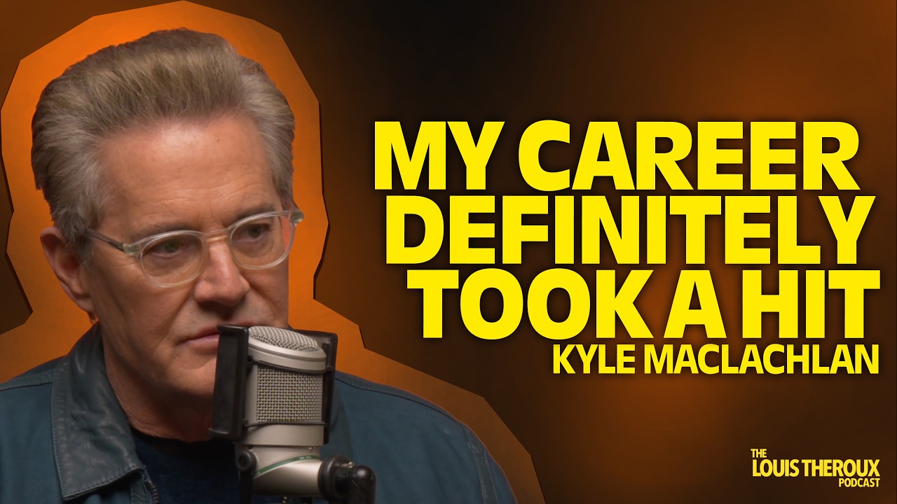 Kyle MacLachlan: “My career definitely took a hit” | The Louis Theroux Podcast